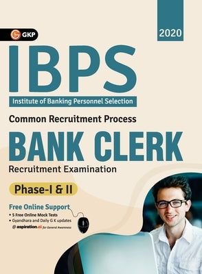 Ibps Bank Clerk 2020-21 Guide (Phase I & II) by Gkp