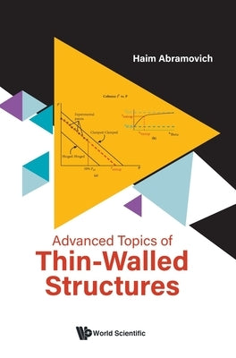Advanced Topics of Thin-Walled Structures by Abramovich, Haim