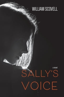 Sally's Voice by Scovell, William