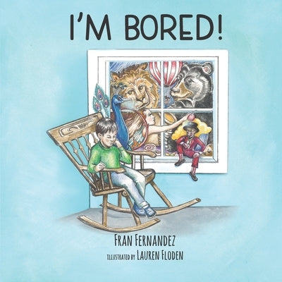 I'm Bored! by Fernandez, Fran