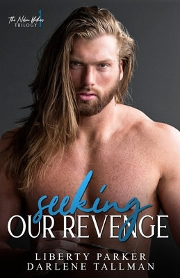 Seeking Our Revenge: Nelson Brothers by Tallman, Darlene