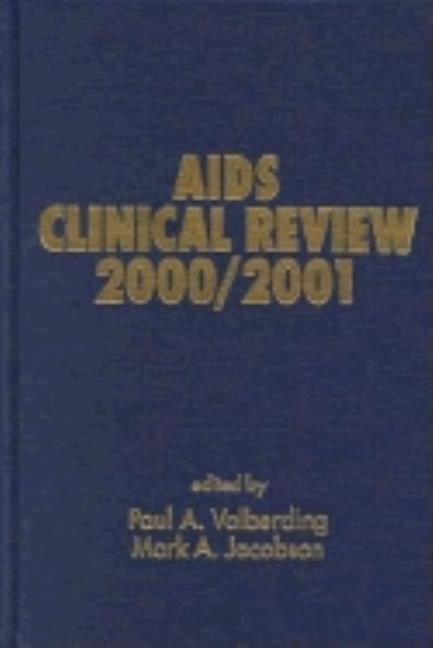 AIDS Clinical Review 2000/2001 by Volberding, Paul A.