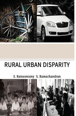 Rural Urban Disparity by Ramasamy