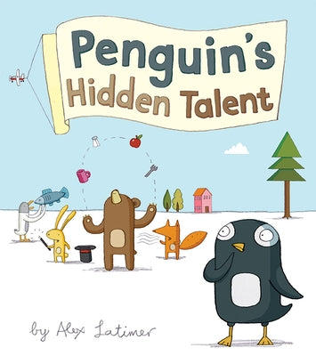 Penguin's Hidden Talent by Latimer, Alex