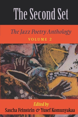 The Second Set, Vol. 2: The Jazz Poetry Anthology by Feinstein, Sascha