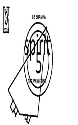 Spirit Five Part Three Transmission by Bhamra, Benjamin B. Singh