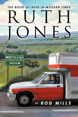 Ruth Jones by Mills, Rod