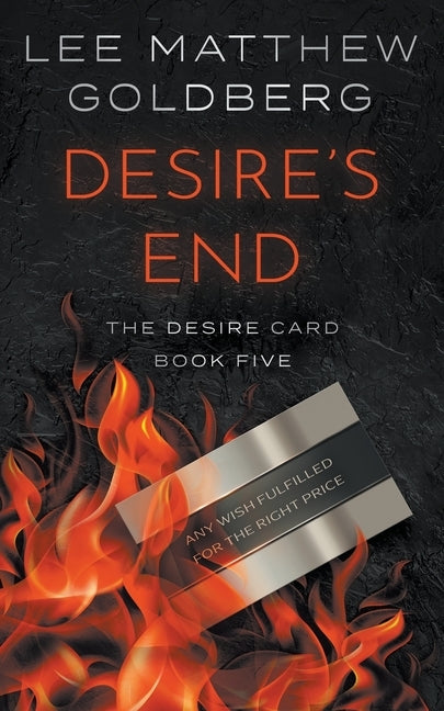 Desire's End: A Suspense Thriller by Goldberg, Lee Matthew