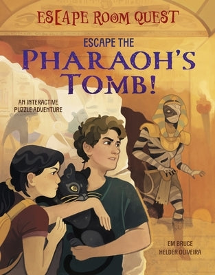 Escape Room Quest: Escape the Pharaoh's Tomb! by Bruce, Em