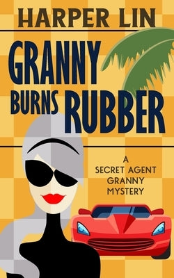 Granny Burns Rubber by Lin, Harper
