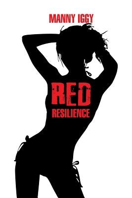 Red Resilience by Iggy, Manny