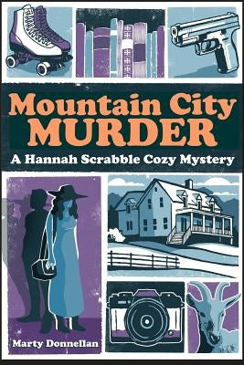 Mountain City Murder - A Hannah Scrabble Cozy Mystery, LARGE PRINT EDITION by Donnellan, Marty