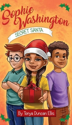 Sophie Washington: Secret Santa by Ellis, Tonya Duncan