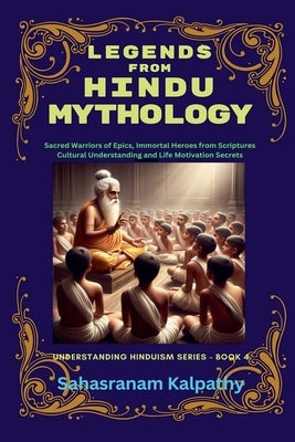 Legends From Hindu Mythology by Kalpathy, Sahasranam