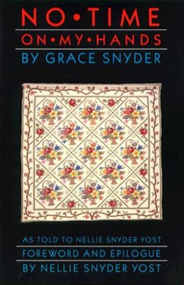 No Time on My Hands by Snyder, Grace