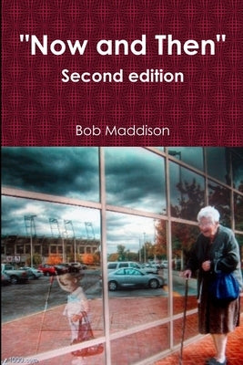 now and then 2 by Maddison, Bob