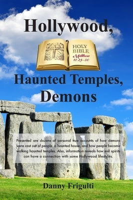 Hollywood, Haunted Temples, Demons by Frigulti, Danny