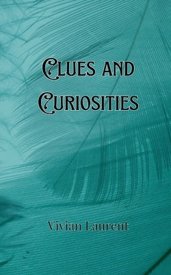 Clues and Curiosities by Blair, Cameron