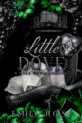Little Dove by Rose, Emily