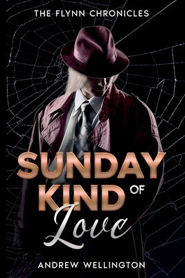 Sunday Kind of Love by Wellington, Andrew