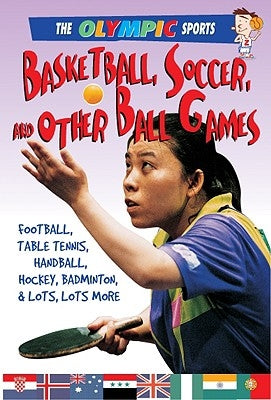 Basketball, Soccer, and Other Ball Games by Page, Jason