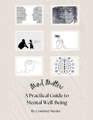 Mind Matters by Snyder, Courtney A.