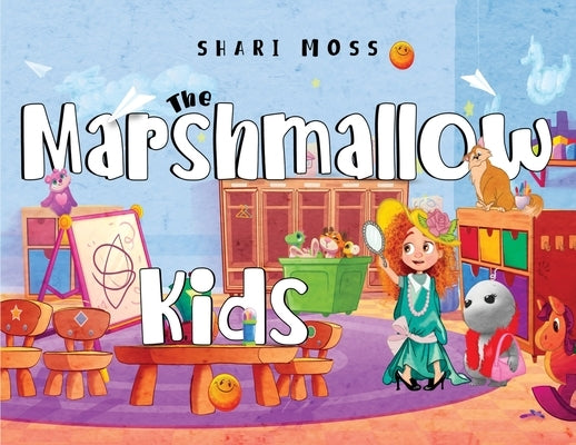The Marshmallow Kids by Moss, Shari