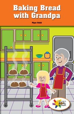 Baking Bread with Grandpa by Nelid, Piper