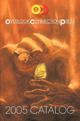 2005 Overlook Connection Press Catalog and Fiction Sampler by King, Stephen