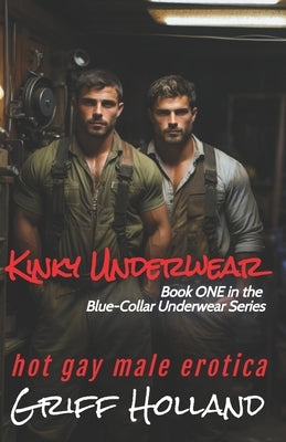 Kinky Underwear by Holland, Griff