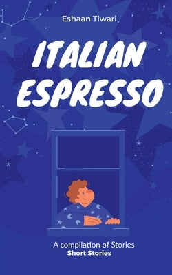 Italian Espresso by Tiwari, Eshaan
