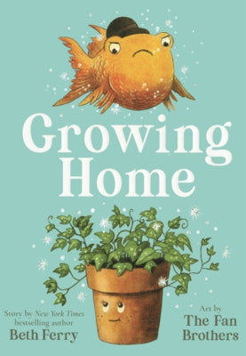 Growing Home by Ferry, Beth
