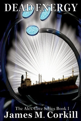 Dead Energy by Corkill, James M.