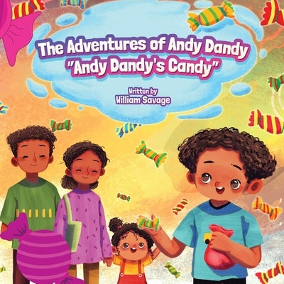Andy Dandy's Candy by Savage, William