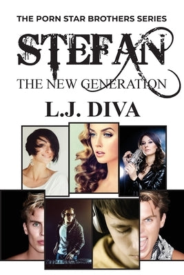 Stefan: The New Generation by Diva, L. J.