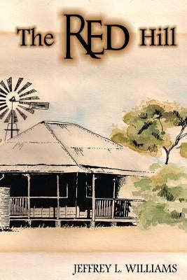 The Red Hill by Williams, Jeff
