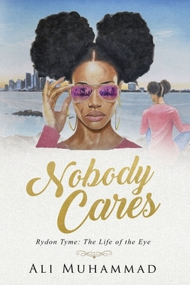 Nobody Cares by Muhammad, Ali