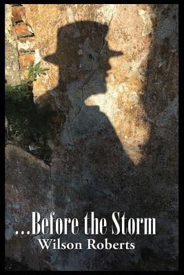 ...Before the Storm: Songs of St. John and other Poems by Roberts, Wilson