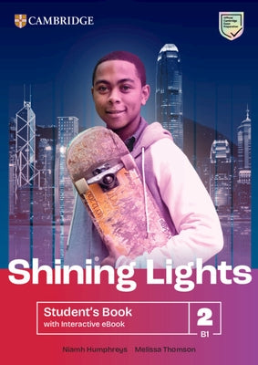 Shining Lights Level 2 Student's Book with Interactive eBook by Humphreys, Niamh