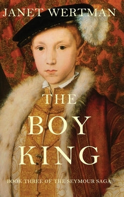 The Boy King by Wertman, Janet