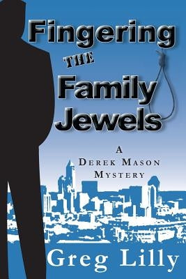 Fingering the Family Jewels by Lilly, Greg