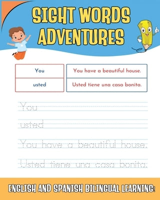 Sight Words Adventures (English & Spanish Bilingual Learning): Interactive Activities for English & Spanish Learning by Whitby, Rc
