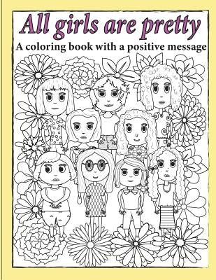 All Girls Are Pretty Children's Coloring Book by Smith, Julie