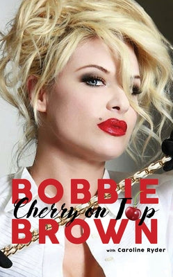 Cherry on Top: Flirty, Forty-Something, and Funny as F**k by Brown, Bobbie