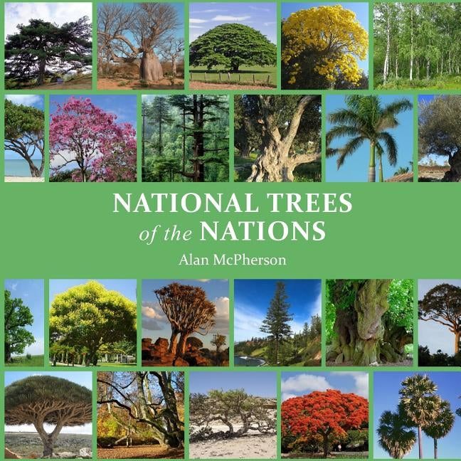National Trees of the Nations by McPherson, Alan