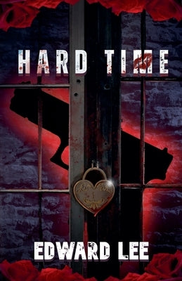 Hard Time by Lee, Edward