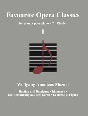 Favourite Opera Classics I by Several Composers