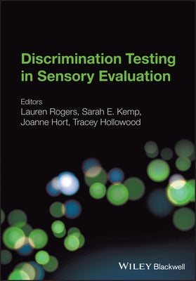 Discrimination Testing in Sensory Evaluation by Rogers, Lauren