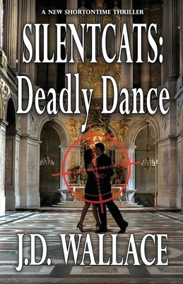Silent Cats: Deadly Dance by Wallace, Jd