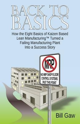 Back to Basics by Gaw, Bill